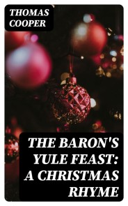 The Baron's Yule Feast: A Christmas Rhyme