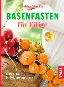 Basenfasten für Eilige