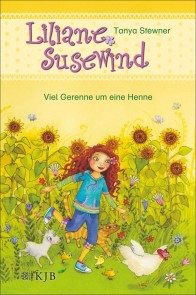 Liliane Susewind - Viele Gerenne um eine Henne