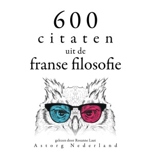 600 citaten uit de Franse filosofie