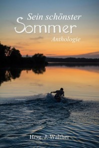 Sein schönster Sommer