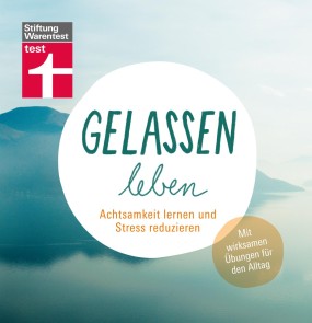 Gelassen leben