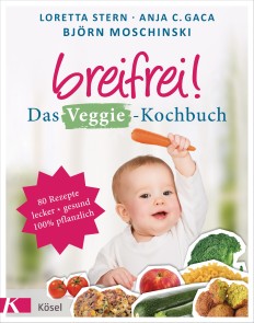 Breifrei! Das Veggie-Kochbuch