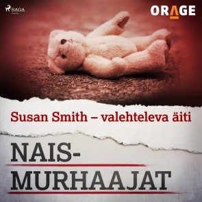 Susan Smith - valehteleva äiti