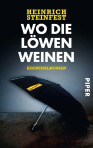 Wo die Löwen weinen