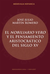 El Nobiliario vero y el pensamiento aristocrático del siglo XV