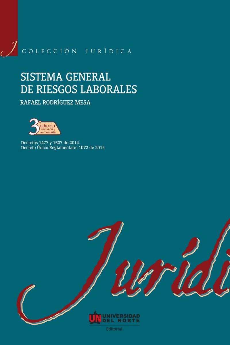 Sistema general de riesgos laborales, 3ª edición