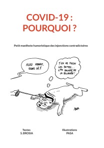 COVID 19 - Pourquoi ?