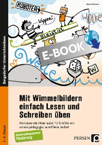 Mit Wimmelbildern einfach Lesen und Schreiben üben