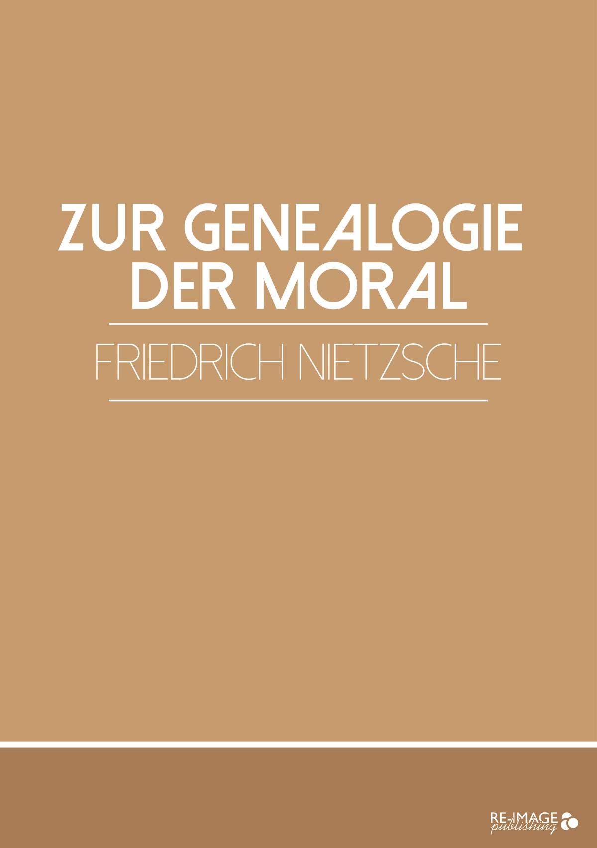 Zur Genealogie der Moral