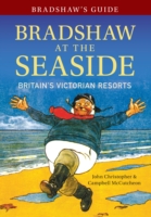 Bradshaw's Guide Bradshaw at the Seaside