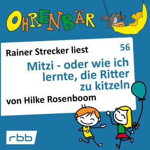 Mitzi - oder wie ich lernte, die Ritter zu kitzeln