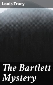 The Bartlett Mystery