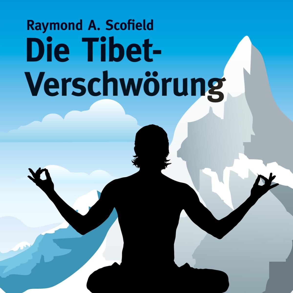 Die Tibet-Verschwörung (Ungekürzt)