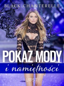 Pokaz mody i namietnosci - opowiadanie erotyczne