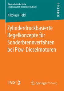 Zylinderdruckbasierte Regelkonzepte für Sonderbrennverfahren bei Pkw-Dieselmotoren