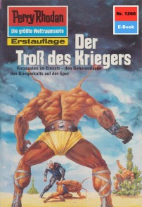 Perry Rhodan 1266: Der Troß des Kriegers