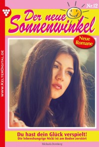 Der neue Sonnenwinkel 12 - Familienroman