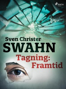 Tagning: Framtid