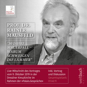 Prof. Dr. Rainer Mausfeld: "30 Jahre Mauerfall - Warum schweigen die Lämmer"