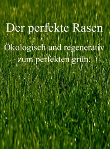 Der perfekte Rasen