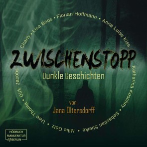 Zwischenstopp - Dunkle Geschichten