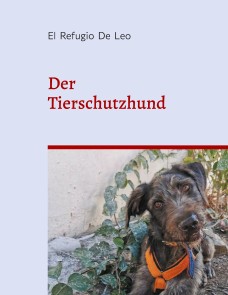 Der Tierschutzhund