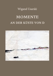 Momente an der Küste von D