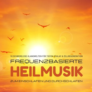 Frequenzbasierte Heilmusik zum Einschlafen und Durchschlafen