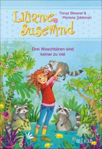 Liliane Susewind - Drei Waschbären sind keiner zu viel