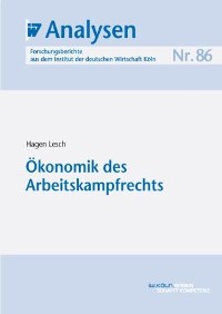 Ökonomik des Arbeitskampfrechts