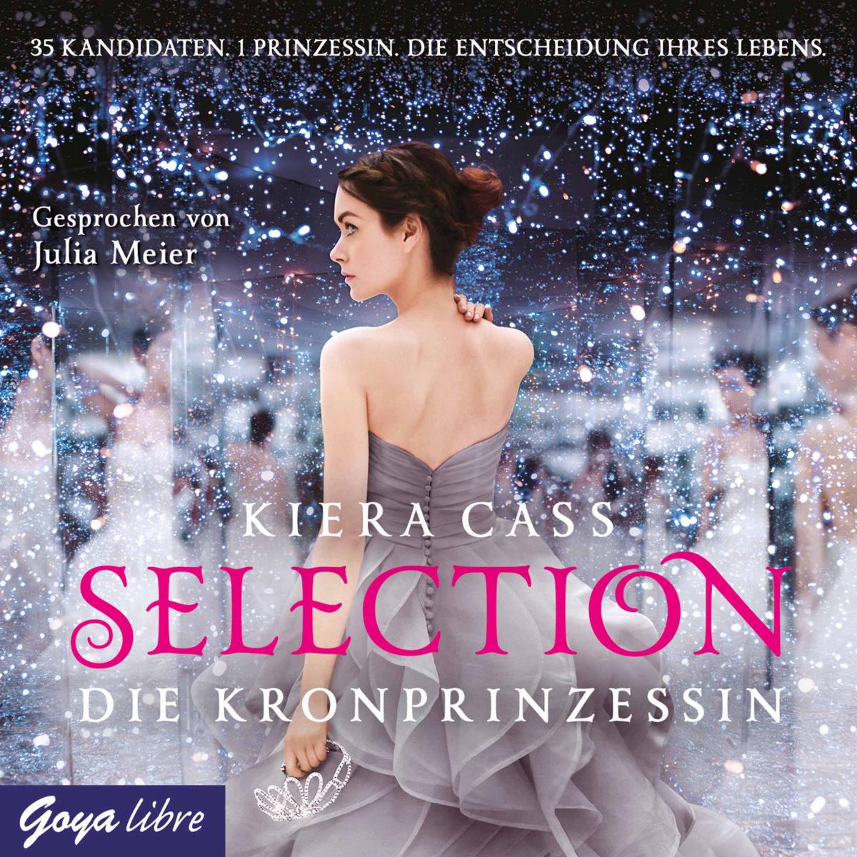 Selection. Die Kronprinzessin