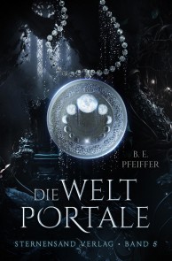 Die Weltportale (Band 5)