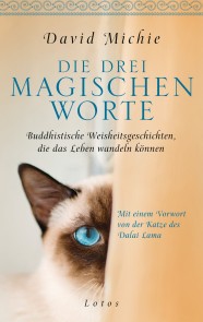 Die drei magischen Worte