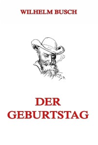 Der Geburtstag (oder die Partikularisten)