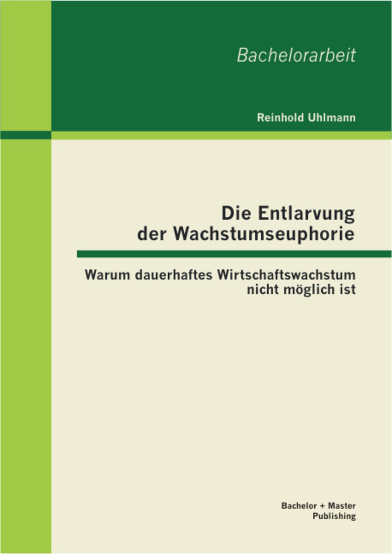 Die Entlarvung der Wachstumseuphorie: Warum dauerhaftes Wirtschaftswachstum nicht möglich ist