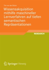 Wissensakquisition mithilfe maschineller Lernverfahren auf tiefen semantischen Repräsentationen