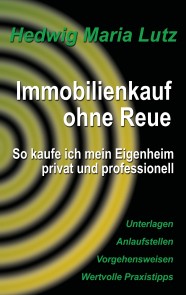 Immobilienkauf ohne Reue