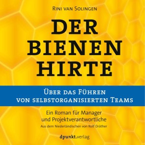 Der Bienenhirte - über das Führen von selbstorganisierten Teams