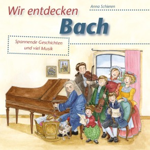 Wir entdecken Bach