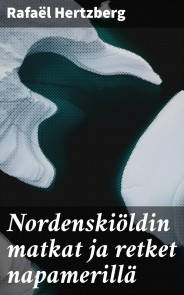 Nordenskiöldin matkat ja retket napamerillä