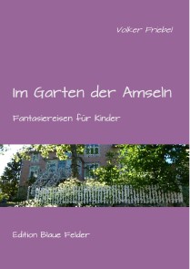 Im Garten der Amseln