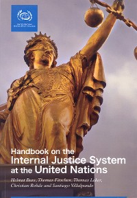 A Handbook on the Internal Justice System at the United Nations