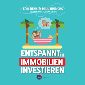 Entspannt in Immobilien investieren