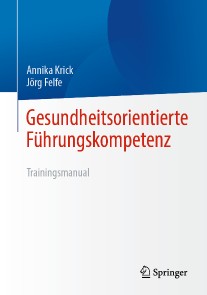 Gesundheitsorientierte Führungskompetenz