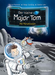 Der kleine Major Tom. Band 3. Die Mondmission