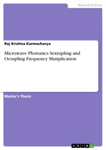 Microwave Photonics Sextupling and Octupling Frequency Mutiplication