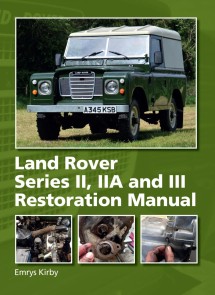 Land Rover Series II,IIA and III Restoration Manual