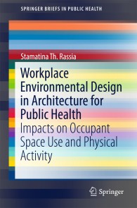 Workplace Environmental Design in Architecture for Public Health