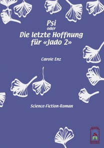 Psi oder Die letzte Hoffnung für Jado 2